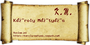 Károly Mátyás névjegykártya